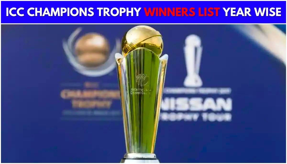 ICC Champions Trophy Winners List Year Wise