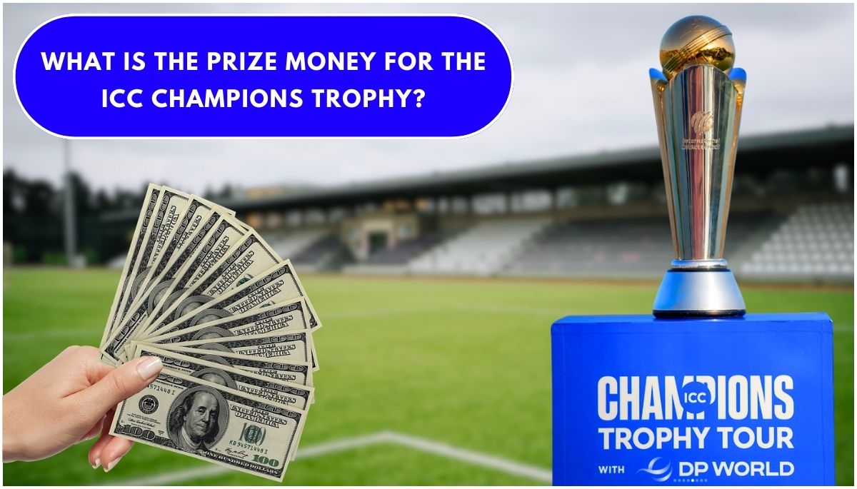 What is the Prize Money for the ICC Champions Trophy