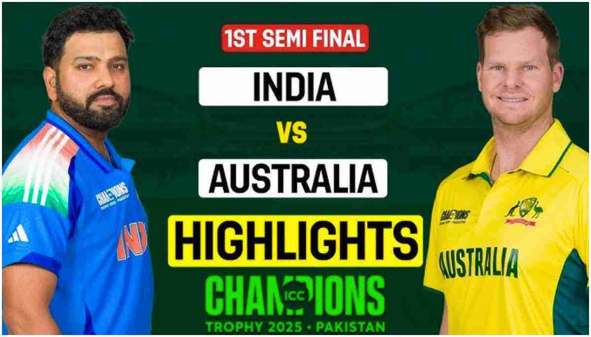 IND vs AUS क्या भारत चैंपियंस ट्रॉफी सेमीफाइनल में बदला लेगा